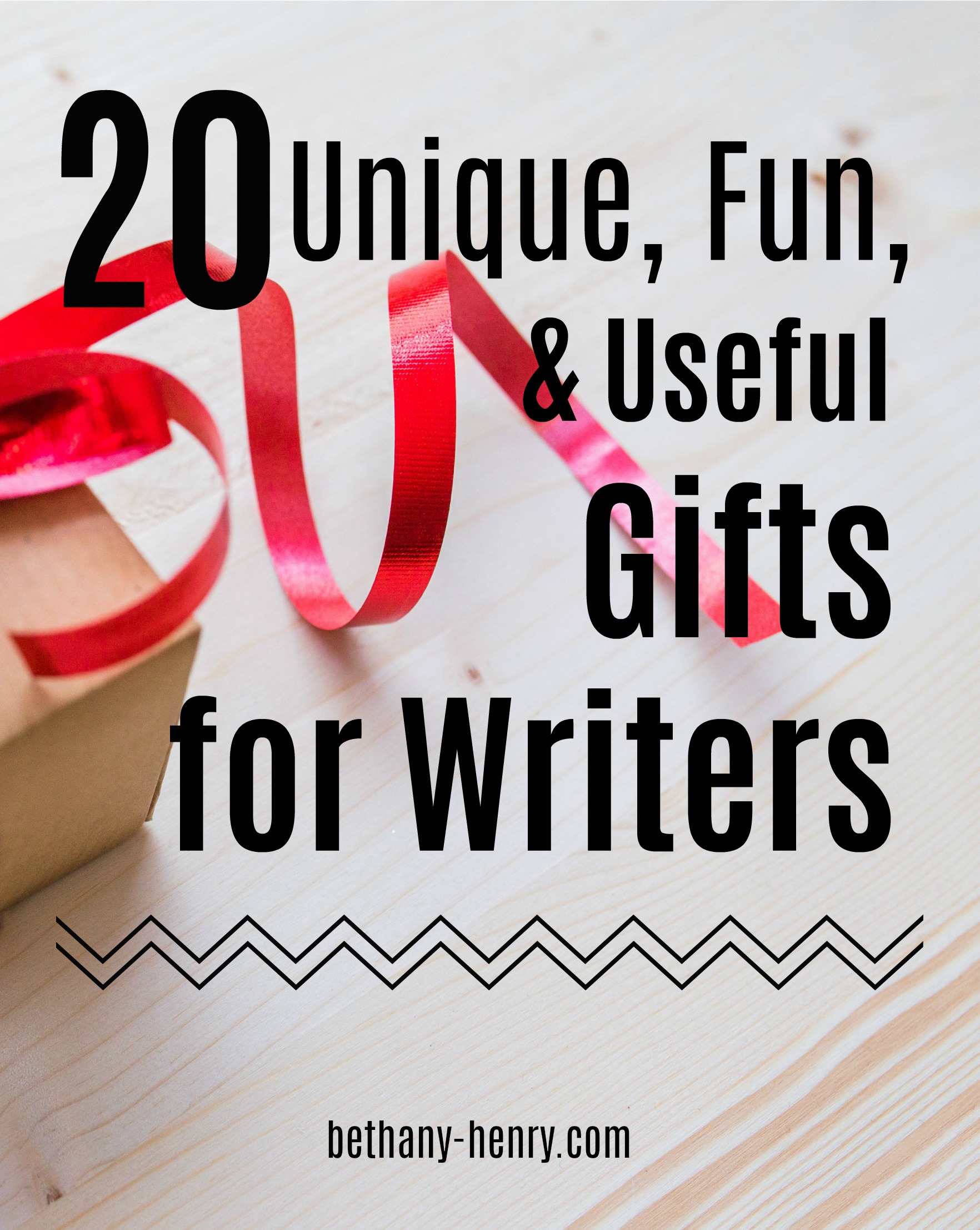 20 Unique, Fun, and Useful Gifts For Writers - Bethany Henry